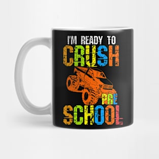 I'm Ready To Crush Preschool Mug